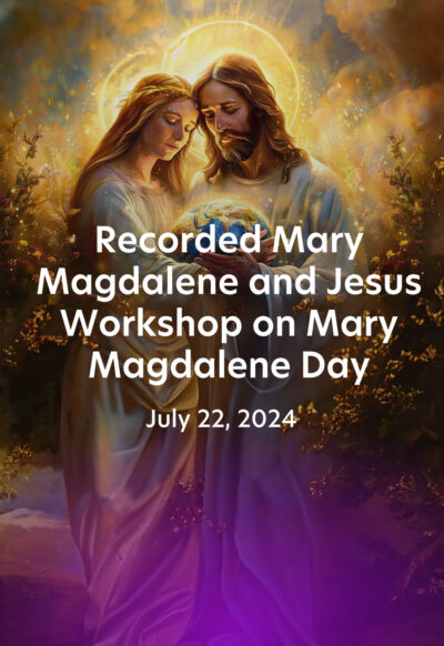 Recorded English online workshop July 22, 2024 (Mary Magdalene Day)