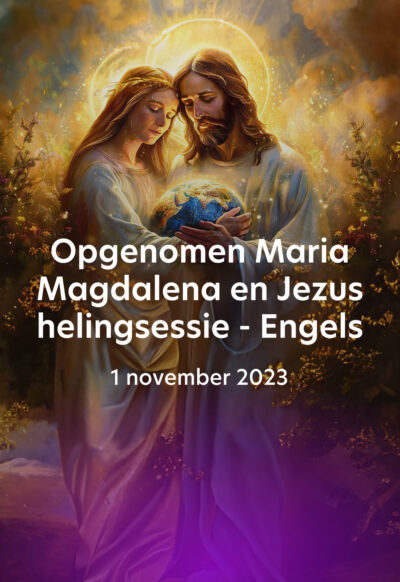 Opgenomen Engelstalige online helingsessie 1 november 2023