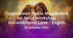 Opgenomen Engelstalige online workshop 29 november 2024 (Unconditional Love)