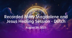 Recorded Dutch online healing session August 29, 2025