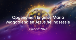 Opgenomen Engelstalige online helingsessie 9 maart 2026