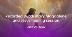Recorded Dutch online healing session June 29, 2026